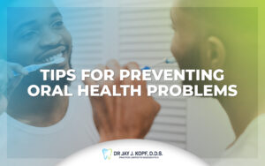Read more about the article Tips for Preventing Oral Health Problems
